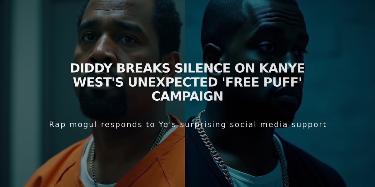 Diddy Breaks Silence on Kanye West's Unexpected 'Free Puff' Campaign