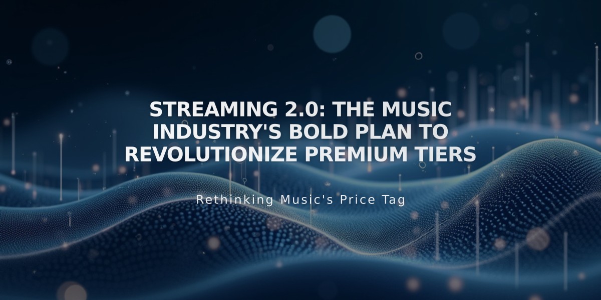 Streaming 2.0: The Music Industry's Bold Plan to Revolutionize Premium Tiers